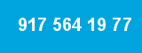917 564 19 77 917 564 19 77